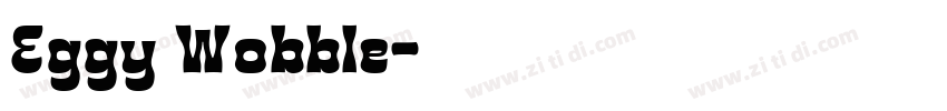 Eggy Wobble字体转换